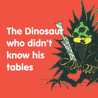The Dinosaur who didn’t know his tables - digital book